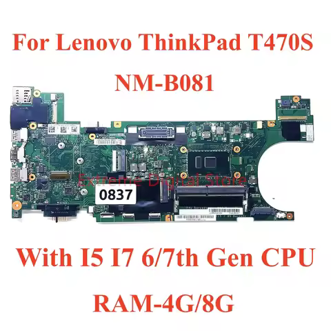 NM-B081 For Lenovo ThinkPad T470S Laptop motherboard with With I5 I7 6/7th Gen CPU RAM-4G/8G 100% Te