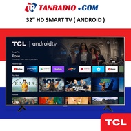 TCL 32 inch Smart TV  Ai Smart Android TV 32S65A