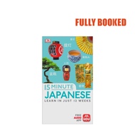 15-Minute Japanese: Learn in Just 12 Weeks - DK Eyewitness Travel (Paperback) DK