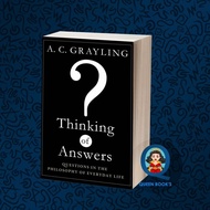 Thinking of Answers: Questions in the Philosophy of Everyday Life