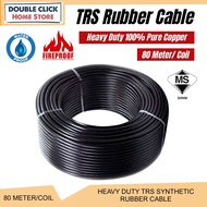 ( 80Meter/Coil ) Heavy Duty TRS Synthetic Rubber Cable Waterproof TRS 3 Core Cable TRS 3Core Wire 10