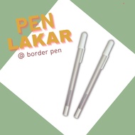 BORDER PEN,PEN LAKAR,PEN LUKIS,PEN SILVER,PUTIH HENNA,PEN HENNA,BORDER WHITE CENTER POINT,LUKIS CORA
