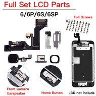 Full Set LCD Parts For 6 6P 6S Plus Front Camera Home Button Flex Cable Ear Speaker With All Screws Replacement