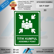 KUMPUL POINT STICKERS, ASSEMBLY POINT, LARGE SIZE, REFLECTIVE