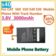 For CAT  S60  S50 S40 S30  Mobile Phone With Track Number 3.8V 3000mAh Original Battery Caterpillar 