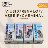 Catalysis Pet Products 30ml (VIUSID / RENALOF / ASBRIP / CARMINAL) FIP / FIV (for dogs & cats) NEWB 