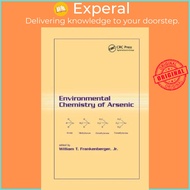 Environmental Chemistry of Arsenic by Jr Frankenberger (UK edition, paperback)