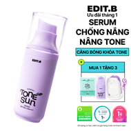 [Deal 15.1] Kem Chống Nắng Nâng Tone Triệt Sắc Edit.B Sunday Tone-Up Sun Serum SPF50+/PA++++55ml