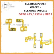 FLEXIBLE POWER ON OFF OPPO A33 A33W/ NEO 7/ - FLEXIBLE VOLUME OPPO A33 A33W/ NEO 7/
