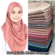 [AISYAH PREMIUM]BAWAL SATIN MATTE PREMIUM QUALITY BA