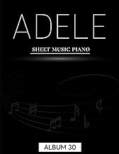 Adele Sheet Music Piano: Album 30 (Piano/ Vocal/ Guitar)