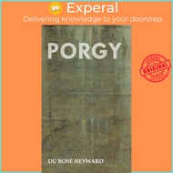 Porgy by Du Bose, Heyward (UK edition, hardcover)
