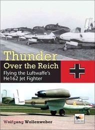 Thunder over the Reich ― Flying the Luftwaffe's He162 Jet Fighter