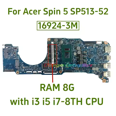 16924-3M For Acer Spin 5 SP513-52 SP513-52 laptop motherboard with i3 i5 i7-8TH CPU 8GB RAM 100% tes
