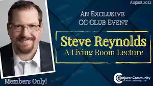 Steve Reynolds – Conjuror Community Lecture (August 2022) Magic tricks ( 58 Store Download )