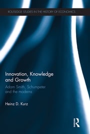 Innovation, Knowledge and Growth Heinz D. Kurz