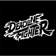 DEADLINE FIGHTER car sticker
