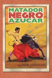 The Black Matador, "Sugar" Odie Hawkins