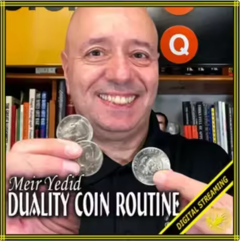 DUALITY COIN ROUTINE VIDEO (MEIR YEDID) - Magic tricks (Instant Download)
