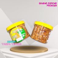 Bawang Goreng Tanpa campuran Tepung ( Brambang goreng Putri Mangu )