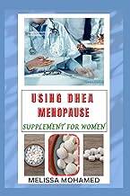 Using DHEA Menopause Supplement for Women: A Natural Way To Support Hormonal Health And Vitality