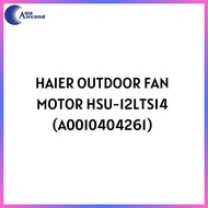 HAIER OUTDOOR FAN MOTOR 1.5HP HSU-12LTS14 (A0010404261)