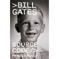 Source Code : My Beginnings Hardcover by Bill Gates