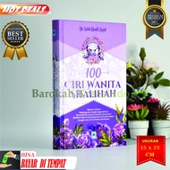 ORIGINAL - Buku Islam 100 Ciri Wanita Shalihah Wanita Berharga Dan Langka Fahd Khalil Zayid Buku Isl