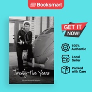 Twenty-Five Years - Paperback - English - 9798218073329