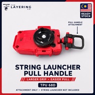 【READY STOCK】String Launcher Pull Handle Attachment Compatible with Beyblade X | TPU 68D Grip Extens