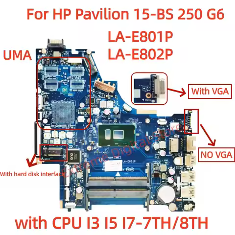 LA-E801P LA-E802P motherboard For HP Pavilion 15-BS 250 G6 Laptop with CPU I3 I5 I7-7TH/8TH UMA 100%