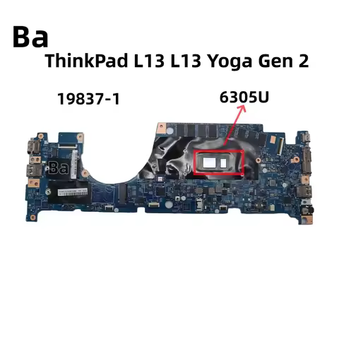 For Lenovo ThinkPad L13 Gen 2/L13 Yoga Gen 2 Laptop motherboard 19837-1 with CPU 6305U 4G 100% Teste