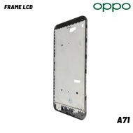 Oppo A71 2017 - A71 2018 LCD Frame Oppo A71 2017 - A71 2018 LCD Holder