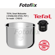 TEFAL  [ STAINLESS STEEL POT ]  Smart Muticooker for model : CY601D *Machine not include*