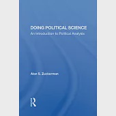 Doing Political Science: An Introduction To Political Analysis