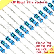 100pcs 1/4W Metal Film Resistor 1% 51R 56R 62R 68R 75R 82R 91R 100R 110R 120R 130R 51 56 62 68 75 82