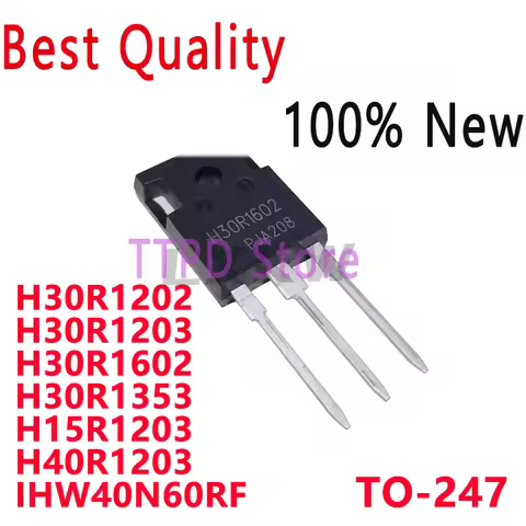 5/PCS New H30R1602 H30R1202 H30R1203 H30R1602 H30R1353 H15R1203 H40R1203 IHW40N60RF H40RF60 TO-247 I