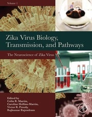 Zika Virus Biology, Transmission, and Pathways Caroline Hollins-Martin