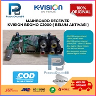 K vision Bromo C2000 Mainboard Not Activation