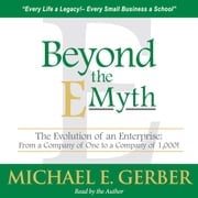 Beyond the E-Myth Michael E. Gerber