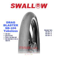 Swallow Drag Blaster SB-104 Tubeless Tire 'Kalbo' 50/90-17 60/80-17 70/80-17