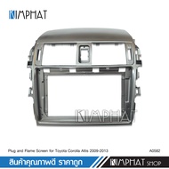 หน้ากากเครื่องเล่น สำหรับ Toyota Altis ปี2008-2013 สำหรับเครื่องเล่นจอ 9นิ้ว พร้อมปลั๊กตรงรุ่นสำหรับ