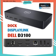 Dock Displaylink Dell D3100 – Docking Station Dell D3100 supports expansion of connection and output