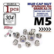 SS 304 / Mur Topi M5x0.80 Stainless Steel Grade A2-70 Tahan Karat Kunci 8 / Hexagon Domed Cap Nut M5