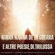 "Ninna nanna de la guerra" e altre poesie di Trilussa Trilussa