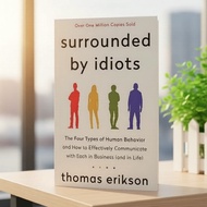 Surrounded by Idiots: A Viral Social Guide – Erikson’s 4 Personality Types & Communication Strategie