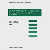 Diversity and Integration in Mycorrhizas: Proceedings of the 3rd International Conference on Mycorrhizas (Icom3) Adelaide, Austr