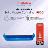 Hizero Trash Container F500 | Ultimate Series Solid Waste Tray | Genuine Spare Part