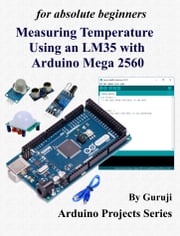 Measuring Temperature Using an LM35 with Arduino Mega 2560 GURUJI