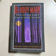 Bloody Mary and other tales for a dark night